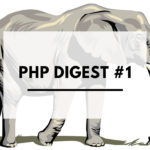 PHP Digest for Jan 28 – Feb 11, 2019